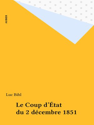 cover image of Le Coup d'État du 2 décembre 1851